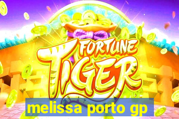 melissa porto gp